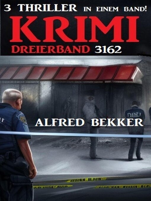 Title details for Krimi Dreierband 3162 by Alfred Bekker - Available